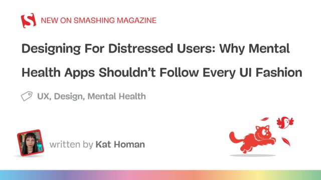 Rethinking User Interfaces for Mental Health Apps: A Timely Guide