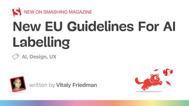 Understanding the Implications of New AI Labeling Guidelines